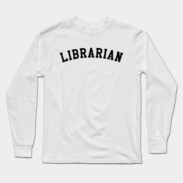 Librarian Long Sleeve T-Shirt by KC Happy Shop